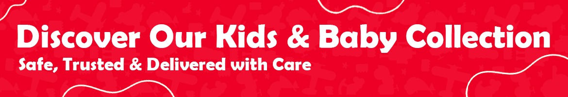 Discover Our Kids & Baby Collection